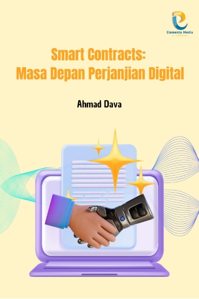 Smart Contracts: Masa Depan Perjanjian Digital